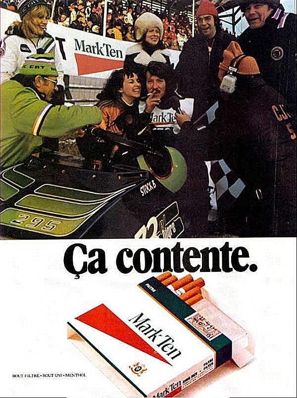 Enjoy your snowmobile race wins with a satisfying Mark Ten cigarette